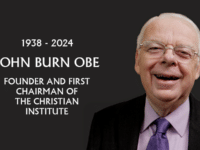 Christian Institute founding Chairman John Burn OBE dies